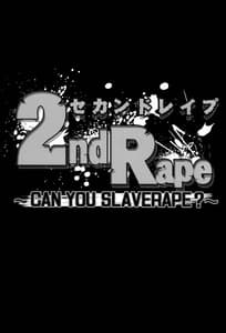 Page 2: 001.jpg | 2nd Rape ～CAN YOU SLAVERAPE～ | View Page!