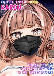Ero-kei Influencer Karin-chan Kyou wa Follower-tachi ni Okasare masu / English Translated | View Image!