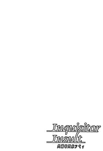 Page 2: 001.jpg | Inquisitor Insult 異端審問姦シギィ | View Page!