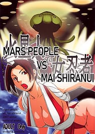 Kaseijin Tai Onna Ninja - Mars People vs Mai Shiranui / C73 / English Translated | View Image!