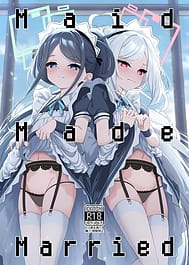 Maid Made Married | View Image!