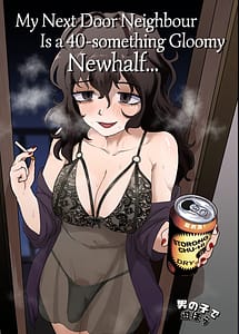 Cover | My Next Door Neighbor Is A Gloomy 40-something Newhalf | View Image!