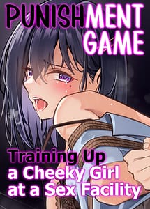 Cover | Oshioki Game Kyousei Shisetsu de Namaiki Musume o Choukyou Shimasu | View Image!