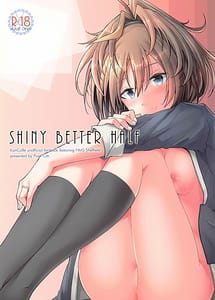 Cover | SHINY BETTER HALF | View Image!